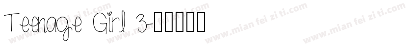 Teenage Girl 3字体转换